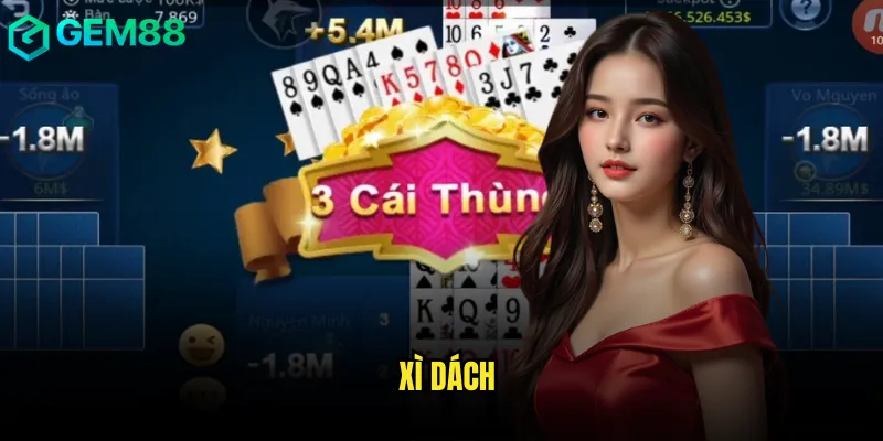 Hướng Dẫn Xì Dách gem88 Chi Tiết Từ Cơ Bản Đến Nâng Cao 1 Xì dách